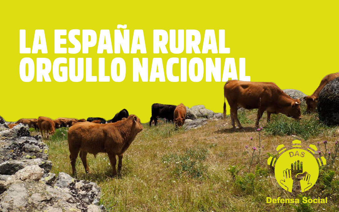 España Rural, orgullo nacional